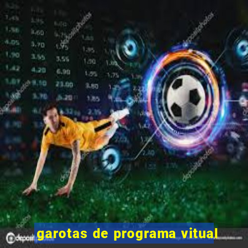 garotas de programa vitual